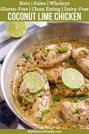 It's very tender and delicious. 30 Minute Paeo Coconut Lime Chicken Recipe My Natural Familiy
