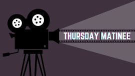 Thursday Matinee