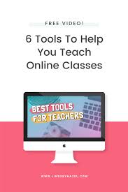 Best Online Teaching Tools For Teachers Live And Recorded Video Online Classes Lindsey Hazel V In 2020 Online Teaching Teaching Apps For Teaching
