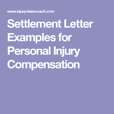 Settlement Letter Examples For Personal Injury Compensation Letter Example Personal Injury Claims Personal Injury
