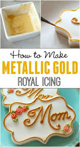 How To Make Gold Icing And Silver Too The Sweet Adventures Of Sugar Belle Cake Decorating Tips Icing Recipe Royal Icing Recipe
