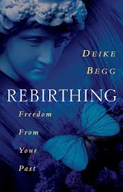 Rebirthing eBook by Deike Begg
