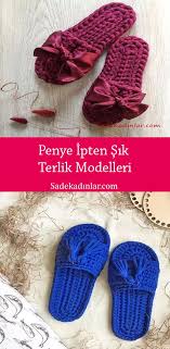 Orgu Severler Icin Cok Sik Penye Ipten Terlik Modelleri Kiyafet Kombinleri Orgu Krose Krose Sapka