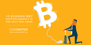 Krishnaverma on december 01, 2017, 03:37:59 am. 10 Reasons Why Cryptocurrency Is The Next Big Thing