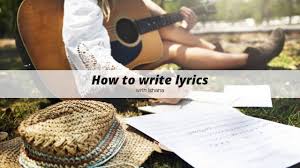 You give us some keywords to play with. How To Write Lyrics To A Song A Songwriter S Guide With Ishana