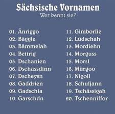 24 Beweise Dass Sachsisch Die Schragste Sprache Der Welt Ist Sachsische Vornamen Sprachen Der Welt Lustig
