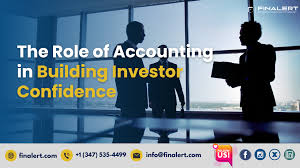 The Role of Accounting in Building Investor Confidence - Finalert