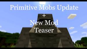 Primitive Mobs Mods Minecraft Curseforge
