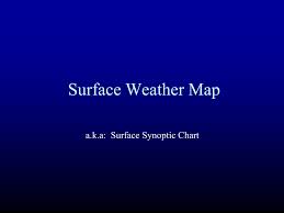 Surface Weather Map A K A Surface Synoptic Chart
