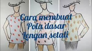 Maybe you would like to learn more about one of these? Pelajaran Ke 4 Cara Membuat Pola Dasar Lengan Setali Endangsujiatistp Youtube