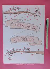 Capa De Trabalho De Portugues Para Imprimir Capa Para Trabalhos Escolares De Portugues Capas De Trabalhos Desenho De Trabalho Inspiracao Bullet Journal