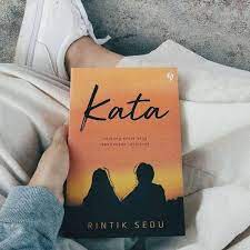 Resensi rekomendasi novel kata tentang senja yang kehilangan langitnya by rintik sedu. Bagaimana Kata Menuturkan Rasa Rintik Sedu Halaman 1 Kompasiana Com