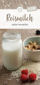 Reisdrink Selbermachen Rezept Reismilch Reisdrink Lebensmittel Essen