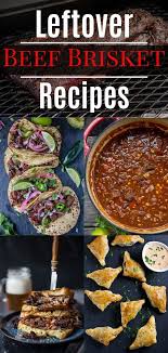 The Best Leftover Brisket Recipes Vindulge Beef Brisket Recipes Brisket Recipes Leftover Beef