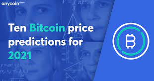 If you notice that the cryptocurrency is gaining traction and becoming more valuable with time, that's. Ten Bitcoin Price Predictions For 2021 Anycoin Direct
