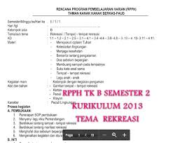 Rpph Tk B Semester 2 Kurikulum 2013 Tema Rekreasi Usia 5 6 Tahun Strategi Pemasaran Kurikulum Pendidikan