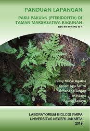 Buku modul mahasiswa blok 3. Panduan Lapangan Paku Pakuan Di Tm Ragunan Program Studi Biologi Fakultas Mipa Universitas Negeri Jakarta