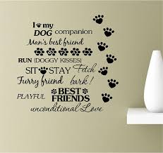 Copy a true friend is someone who thinks that you are a good egg even though he knows that you are slightly cracked. Amazon Com I Love My Dog Companion Man S Best Friend Run Doggy Kisses Sit Stay Fetch Furry Friend Bark Playful Best Friends Unconditional Love Vinyl Wall Art Inspirational Quotes Decal Sticker Home