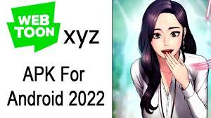 Webtoon XYZ APK APP Free For Android Download Latest Version 2022