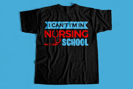 Shop classy sassy and a bit smart assy onesies created by independent artists from around the globe. I Can T I Am In Nursing School T Shirt Design For Sale Buy T Shirt Designs