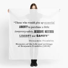 Ben franklin still ranks as one of the 100 wealthiest americans, adjusted for inflation, of all time. Liberty And Security Benjamin Franklin Quote White Text Scarf By Allhistory Redbubble