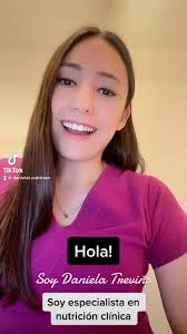 Hola! Soy Daniela Treviño, Nutriologa clínica., Atiendo a personas que  necesiten una alimentación especializada para el tratamiento o prevención  de enfermedades., Recuerda que todas la dietas son ...