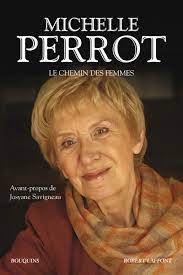 The rest of this title will be available soon. Le Chemin Des Femmes French Edition Perrot Michelle 9782221240298 Amazon Com Books