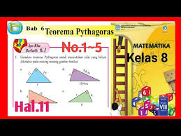 Rapat pertama yaitu pada sabtu 27 oktober 1928, mohammad yamin menjabarkan mengenai arti dan hubungan persatuan dan pemuda. Ayo Kita Berlatih 6 1 Halaman 11 13 No 1 5 Jawaban Matematika Kelas 8 Smp Pythagoras Youtube