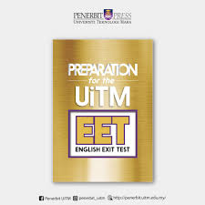 Nowadays, people find it difficult to get a suitable job. Preparation For The Uitm Eet English Exit Test Shopee Malaysia