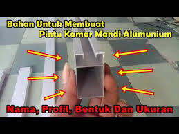 Selain kuat terhadap perubahan iklim kusen berbahan alumunium ini kuat terhadap serangan rayap dan anti kropos.baca juga artikel kami tentang: Mengenal Nama Profil Bentuk Dan Ukuran Bahan Untuk Membuat Pintu Kamar Mandi Alumunium Youtube