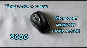25 Tear Down And Clean Microsoft Wireless Laser Mouse 3000. Model 1056 -  Youtube