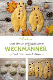 Sankt Martin Selbstgebackene Weckmanner Vom Landleben Weckmann Rezept Weckmann Backen Lebensmittel Essen