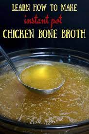 Instant Pot Chicken Bone Broth Recipe Chicken Bone Broth Recipe Broth Recipes Chicken Broth Recipes