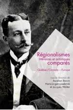 Régionalismes littéraires et artistiques comparés