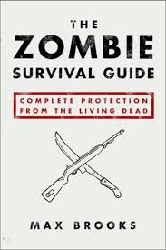 What might have languished as a lonely screed on a single image board instead incited fervor. Max Brooks The Zombie Survival Guide Complete Protection From The Living Dead