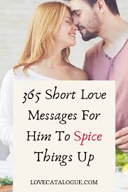 Good morning message to make her fall in love. 365 Heartfelt Love Messages Love Catalogue