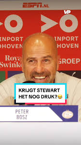 😂 Zet PETER BOSZ EARNEST STEWART nog AAN HET WERK!? 👀 #PSV #Eindhoven  #Eredivisie #Fy #Fyp