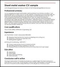 Prospective employers are only interested in the skills, talents and abilities that you bring. Sheet Metal Worker Cv Example Myperfectcv