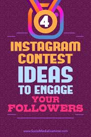 4 Instagram Contest Ideas To Engage Your Followers Social Media Contests Instagram Contest Social Media Games