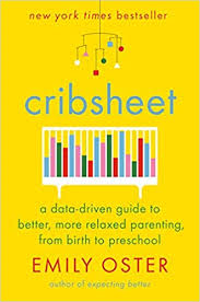 Cribsheet A Data Driven Guide To Better More Relaxed