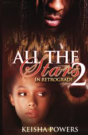 Amazon.com: All The Stars Part 2: In Retrograde: In Retrograde (All The  Stars: Part 1): 9781701161412: Powers, Keisha: Libros