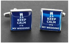 Keep Calm It S My Wedding La Maison Du Bouton De Manchette Boutons De Manchette Mariage Bouton De Manchette Marie