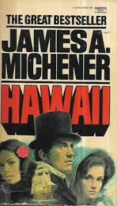 Maybe you would like to learn more about one of these? Hawaii By James A Michener 1959