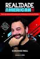 Realidade americana: Guia de sobrevivência de quem desbravou a terra do Tio  Sam