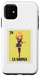 Amazon.com: iPhone 11 Funny Mexican Design for Blondes - La Gringa Case :  Cell Phones & Accessories