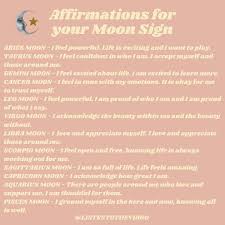 Affirmations For Your Moon Sign Moon Signs Affirmations Virgo Facts