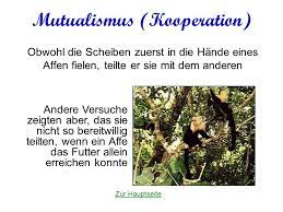 Mutualistic arrangements are most likely to develop between organisms with widely different living requirements. Symbiose Mutualismus Fakultatives Zusammenleben Zum Beiderseitigen Vorteil Wirt Gast Beziehung Kooperation Etwa Heterospezifische Tierherden Eusymbiose Ppt Video Online Herunterladen