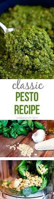 Classic Pesto Recipe This Classic Pesto Recipe Adds So Much Flavor To So Many Dishes Made Of Fresh Basil Garlic With Images Classic Pesto Recipe Pesto Recipe Recipes
