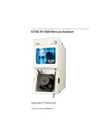 Maybe you would like to learn more about one of these? Cetac M 7600 Mercury Analyzer Operator S Manual