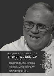 Notice of the Death of Fr. Brian Mullady, OP — Rosary Center & Confraternity